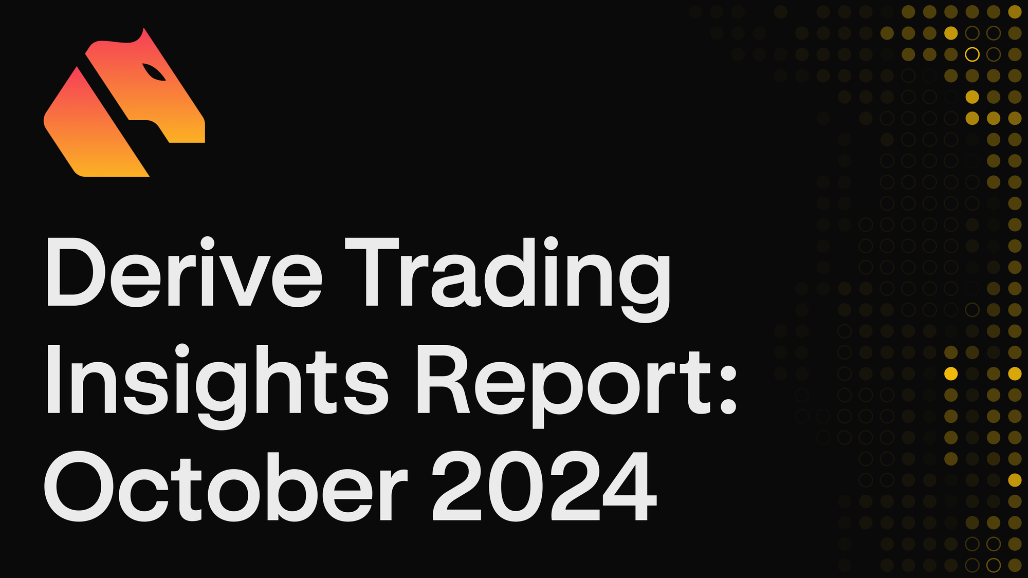 Derive Trading Insights Report: October 2024