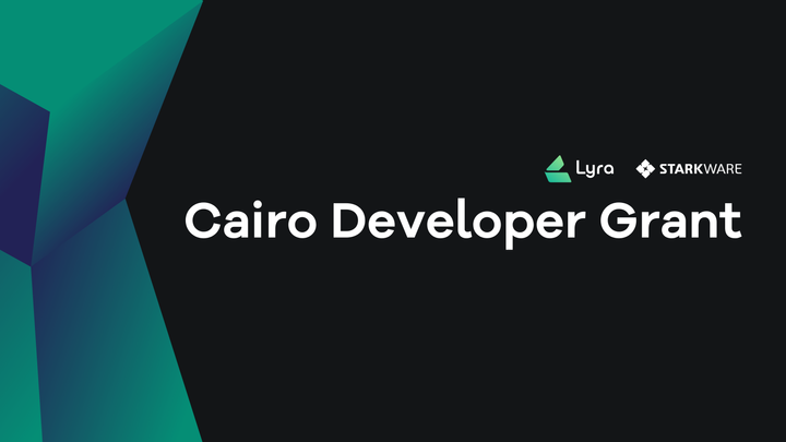 Lyra and StarkWare announce $10,000 Cairo Developer Grant