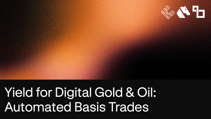 Yield for Digital Gold & Oil: Automated Basis Trades